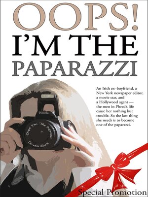 cover image of Oops! I'm the Paparazzi